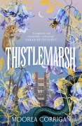 Cover-Bild zum Titel 'Thistlemarsh' von 'Moorea Corrigan'
