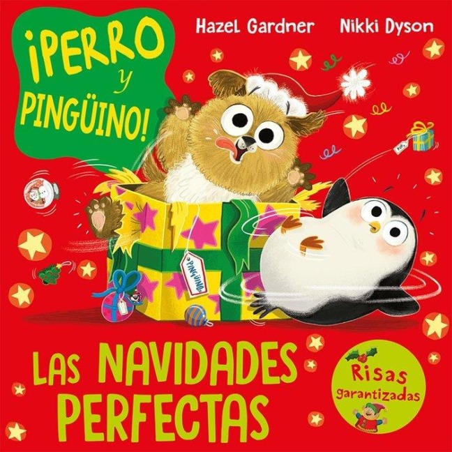 Perro Y Pingüino. Las Navidades Perfectas - Hazel Gardner