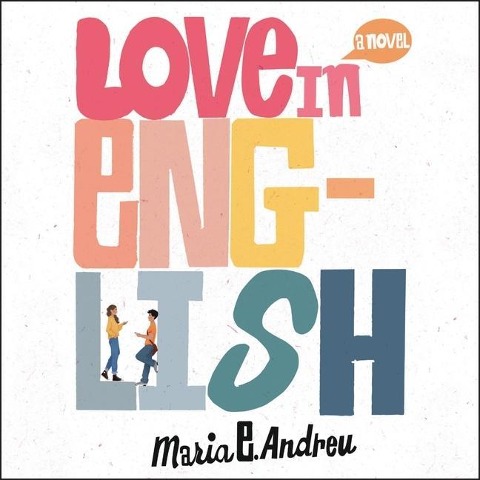 Love in English Lib/E - Maria E. Andreu