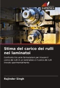 Cover-Bild zum Titel 'Stima del carico dei rulli nei laminatoi' von 'Rajinder Singh'