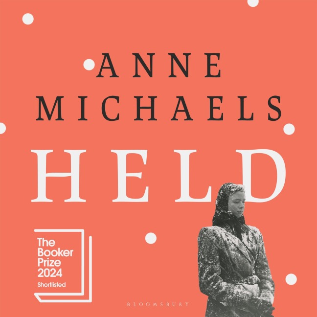 Held - Anne Michaels