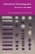 Cover-Bild zum Titel 'Dünnschicht-Chromatographie' von ''