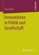 Cover-Bild zum Titel 'Innovationen in Politik und Gesellschaft' von 'Jens Lanfer'