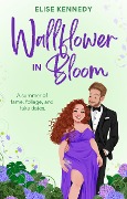 Cover-Bild zum Titel 'Wallflower in Bloom (Love in Fairwick Falls, #2)' von 'Elise Kennedy'