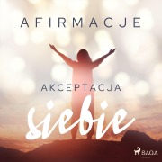 Cover-Bild zum Titel 'Afirmacje ¿ Akceptacja siebie' von 'Maxx-audio'