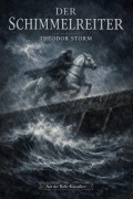 Cover-Bild zum Titel 'Der Schimmelreiter' von 'Theodor Storm'
