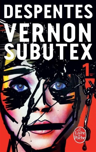 Vernon subutex 01 - Virginie Despentes