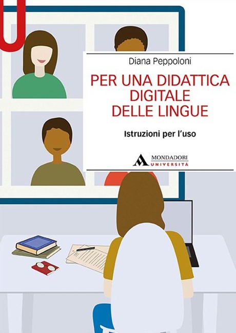 Per una didattica digitale delle lingue. Istruzioni per l'uso - Diana Peppoloni
