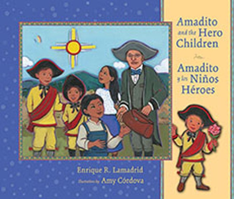 Amadito and the Hero Children - Enrique R. Lamadrid