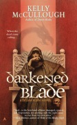 Cover-Bild zum Titel 'Darkened Blade' von 'Kelly Mccullough'