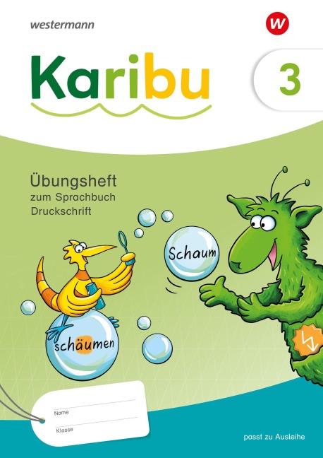 Karibu. Übungsheft 3 Druckschrift zum Sprachbuch - 