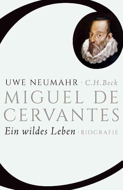 Miguel de Cervantes - Uwe Neumahr
