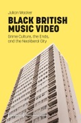 Cover-Bild zum Titel 'Black British Music Video' von 'Julian Wacker'
