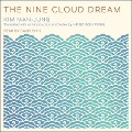 The Nine Cloud Dream - Heinz Insu Fenkl