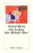 Cover-Bild zum Titel 'Die Lieben der Melody Shee' von 'Donal Ryan'