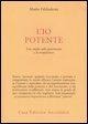 Cover-Bild zum Titel 'L' io potente. Uno studio sulla spontaneità e la compulsione' von 'Moshe Feldenkrais'