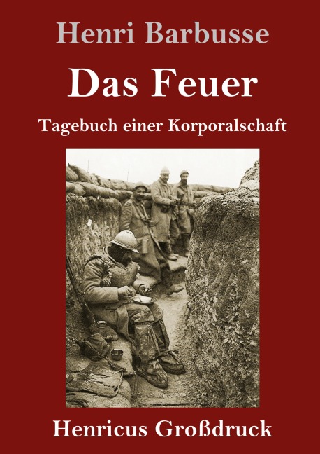 Das Feuer (Großdruck) - Henri Barbusse