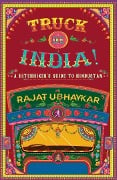 Cover-Bild zum Titel 'Truck de India!' von 'Rajat Ubhaykar'
