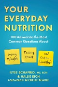 Cover-Bild zum Titel 'Your Everyday Nutrition' von 'Ilyse Schapiro, Hallie Rich'
