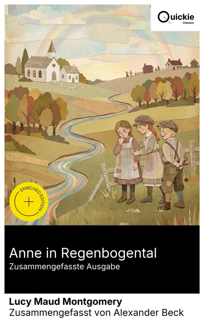 Anne in Regenbogental (Zusammengefasste Ausgabe) - Lucy Maud Montgomery