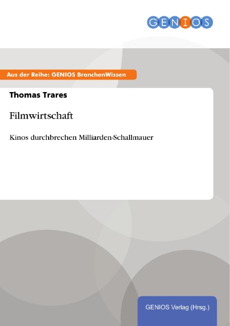 Filmwirtschaft - Thomas Trares