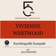 Cover-Bild zum Titel 'Vivienne Westwood: Kurzbiografie kompakt' von 'Minuten, Minuten Biografien, Lea Pfeiffer'