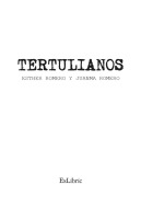Tertulianos - Esther Romero, Juanma Romero