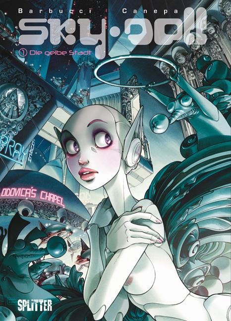 Skydoll 01. Die gelbe Stadt - Barbara Canepa, Alessandro Barbucci