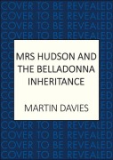Cover-Bild zum Titel 'Mrs Hudson and the Belladonna Inheritance' von 'Martin Davies'
