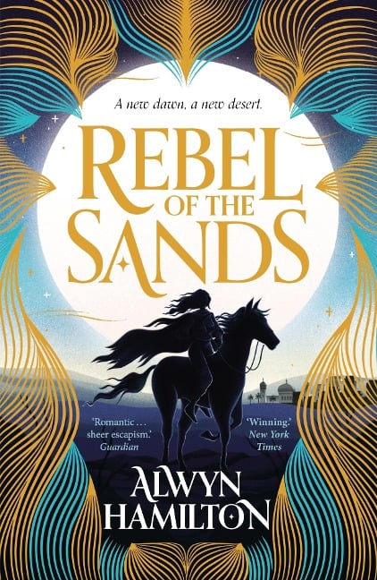 Rebel of the Sands - Alwyn Hamilton