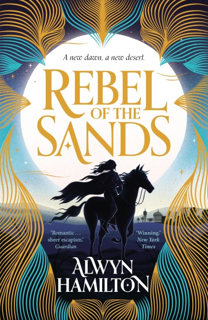 Rebel of the Sands - Alwyn Hamilton