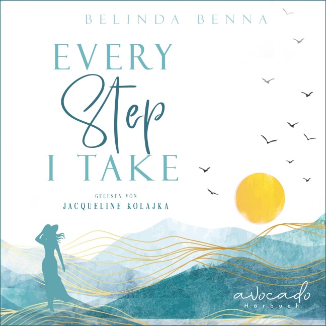 Every Step I Take - Belinda Benna