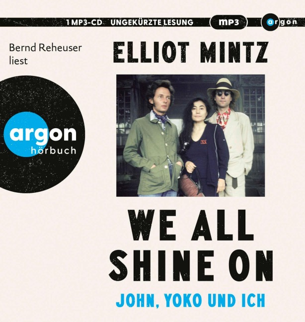 We all shine on - Elliot Mintz