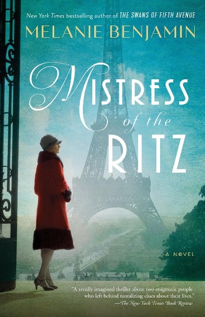 Mistress of the Ritz - Melanie Benjamin