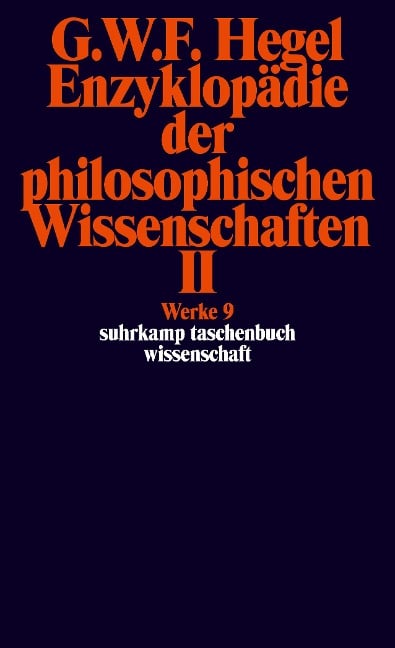 Enzyklopädie der philosophischen Wissenschaften II im Grundrisse 1830 - Georg Wilhelm Friedrich Hegel