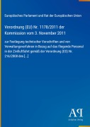 Cover-Bild zum Titel 'Verordnung (EU) Nr. 1178/2011 der Kommission vom 3. November 2011' von 'Europäisches Parlament und Rat der Europäischen Union'