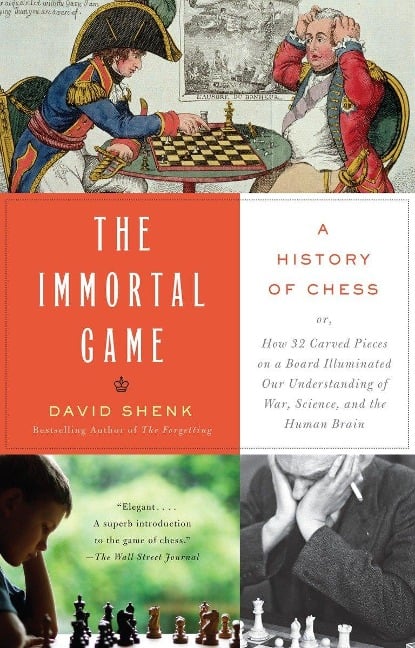 The Immortal Game - David Shenk