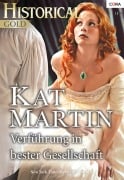 Cover-Bild zum Titel 'Verführung in bester Gesellschaft' von 'Kat Martin'