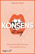 Cover-Bild zum Titel 'Konsens ist sexy' von 'Nadine Primo'