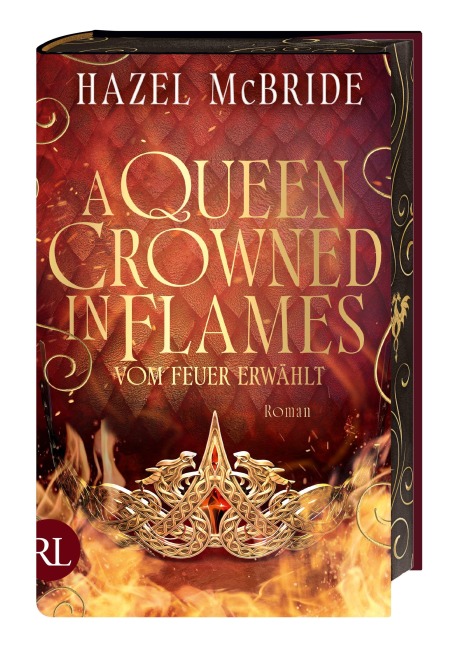 A Queen Crowned in Flames - Vom Feuer erwählt - Hazel McBride