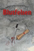 Cover-Bild zum Titel 'Blutfelsen (Die Geheimnisse der Klingenwelt, #2)' von 'Ju Honisch'