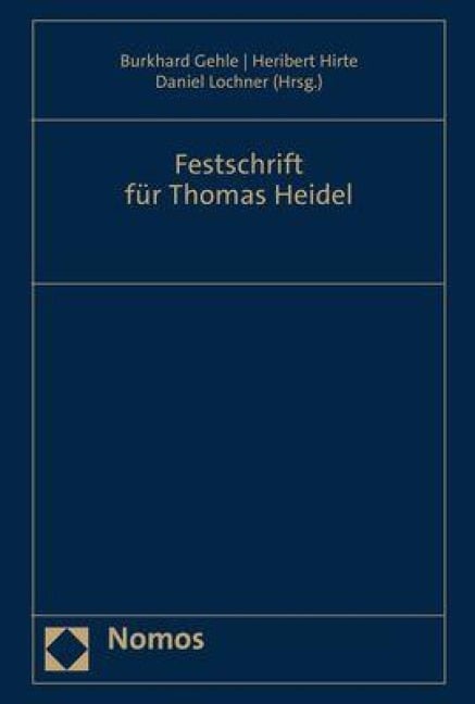 Festschrift für Thomas Heidel -