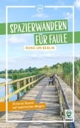Cover-Bild zum Titel 'Spazierwandern für Faule rund um Berlin' von 'Dolores Kummer'