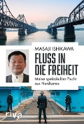 Cover-Bild zum Titel 'Fluss in die Freiheit' von 'Masaji Ishikawa'