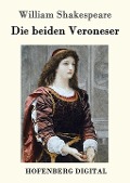 Cover-Bild zum Titel 'Die beiden Veroneser' von 'William Shakespeare'