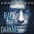 Race the Darkness - Abbie Roads