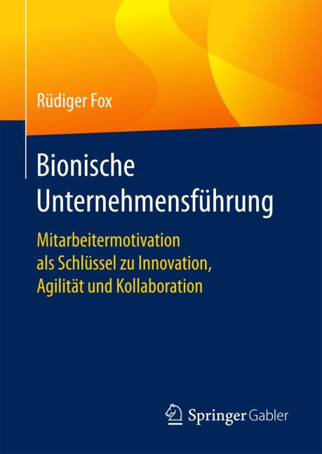 Bionische Unternehmensführung - Rüdiger Fox