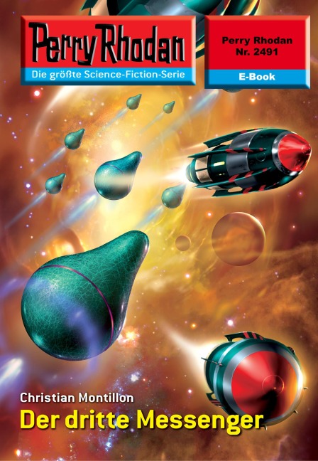 Perry Rhodan 2491: Der dritte Messenger - Christian Montillon