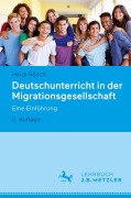 Cover-Bild zum Titel 'Deutschunterricht in der Migrationsgesellschaft' von 'Heidi Rösch'