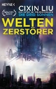 Weltenzerstörer - Cixin Liu